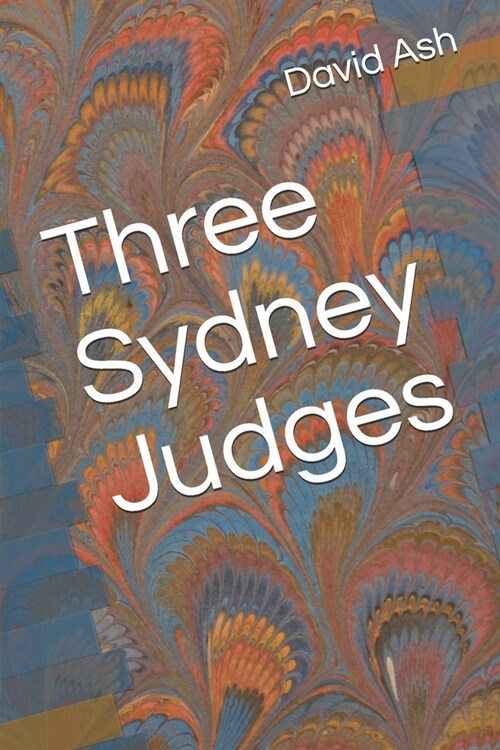 Three Sydney Judges (Paperback)