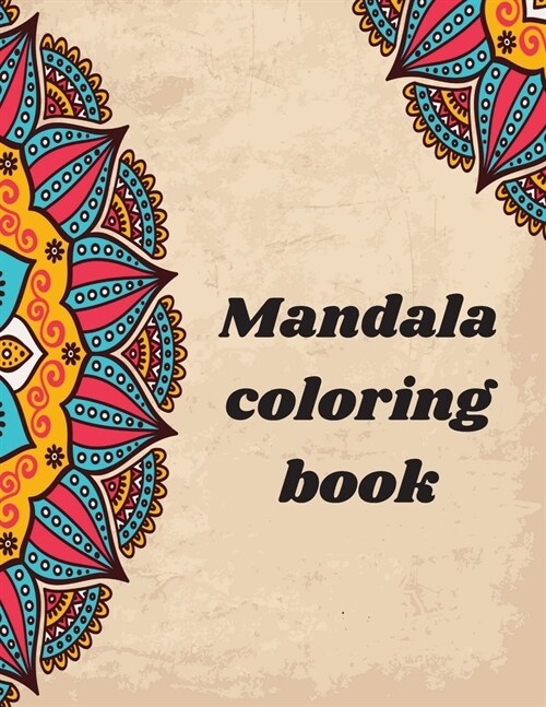 Mandala coloring book: 塗り絵 こども ストレス解消とリ (Paperback)