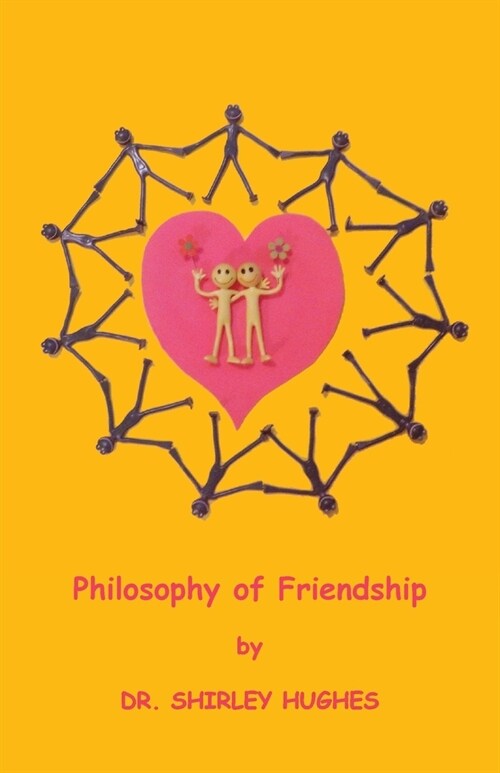 Philosophy of Friendship (Paperback)