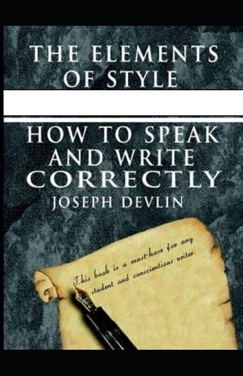 How to Speak and Write Correctly illustrated (Paperback)