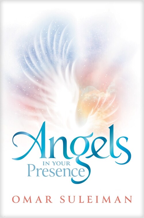 Angels in Your Presence (Hardcover)