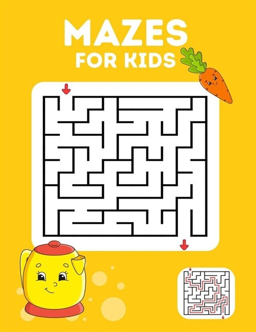 Mazes For Kids: 150 Mazes for all age kids to increase brain strength! (Paperback)