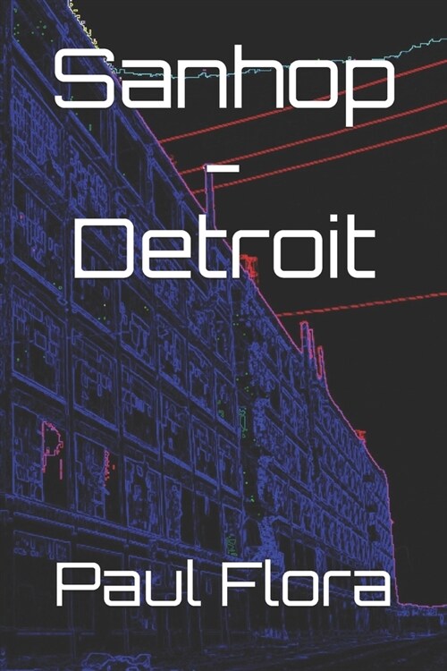 Sanhop - Detroit (Paperback)