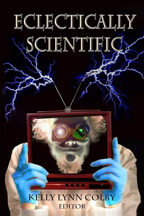 Eclectically Scientific (Paperback)