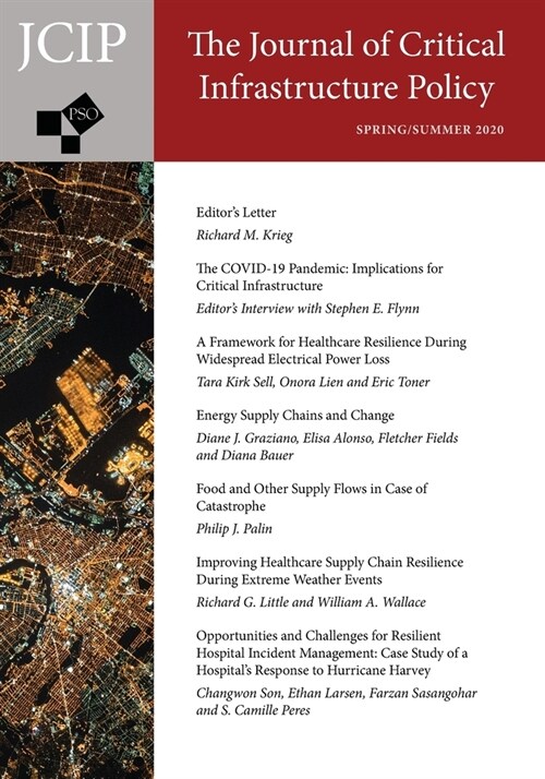 The Journal of Critical Infrastructure Policy: Volume 1, Issue 1, Spring/Summer 2020 (Paperback)