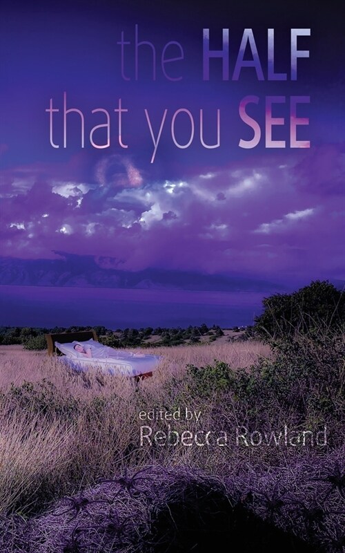 The Half That You See (Paperback)