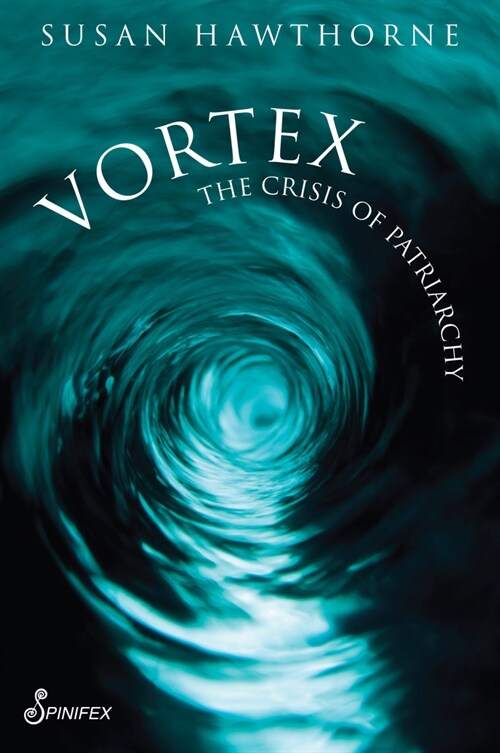 Vortex: The Crisis of Patriarchy (Paperback)