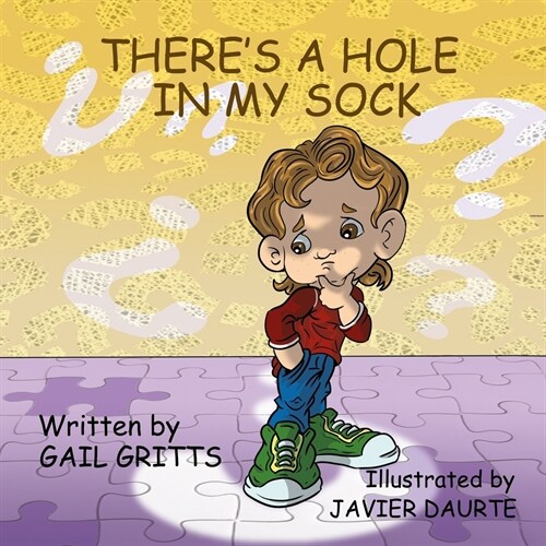 Theres a Hole in My Sock (Paperback)