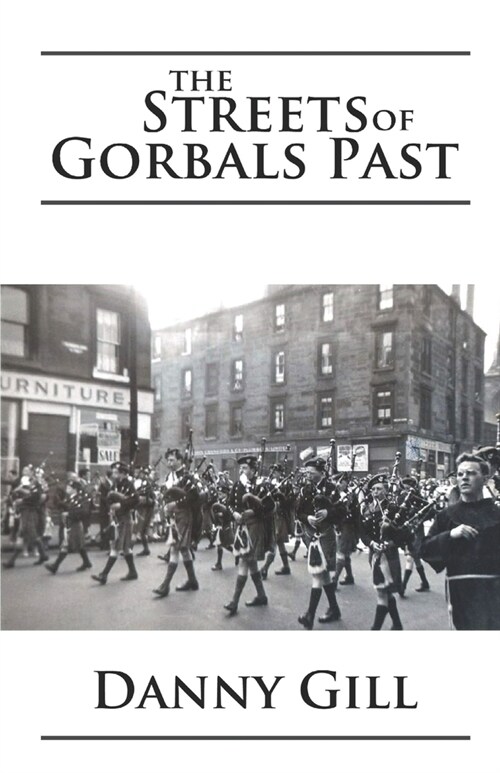 The Streets of Gorbals Past (Paperback)