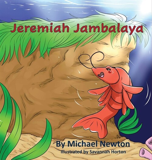Jeremiah Jambalaya (Hardcover)