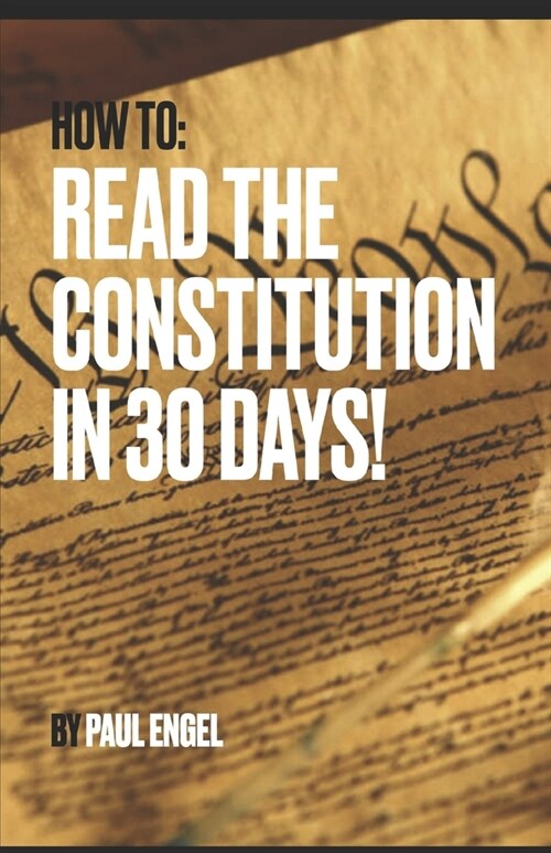 Read the Constitution in 30 Days! (Paperback)