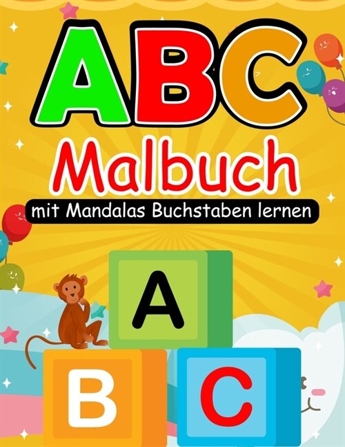 ABC Malbuch: Erste Buchstaben Schreiben lernen Kindergarten ABC lernen ab 5 Jahre Buchstaben lernen ab 4 Jahren Vorschule ?ungshef (Paperback)