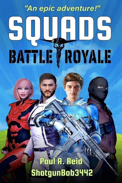 Squads: Battle Royale (Paperback)