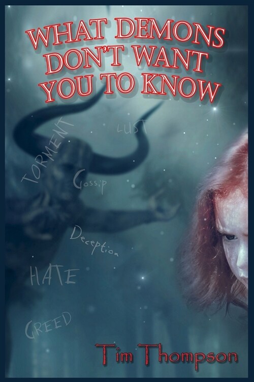 What Demons Dont Want You To Know (Paperback)