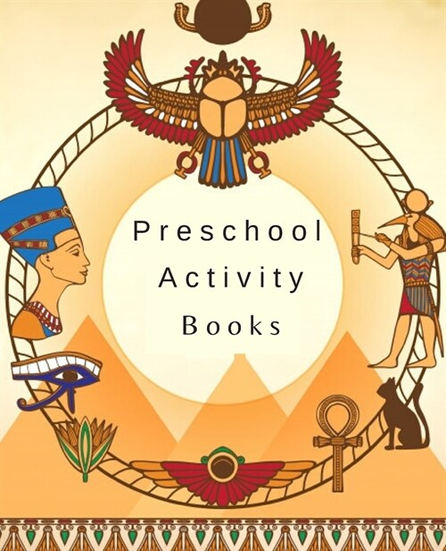 Preschool activity books: Puzzles/ Coloring/ / Mazes/ Word Search/ Fun brain games/ Line Tracing/ Letters/ Dot-To-Dot/ Spot The Difference/ Cros (Paperback)