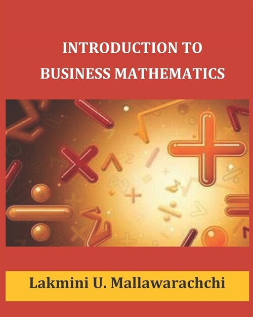 Introduction to Business Mathematics (Paperback)