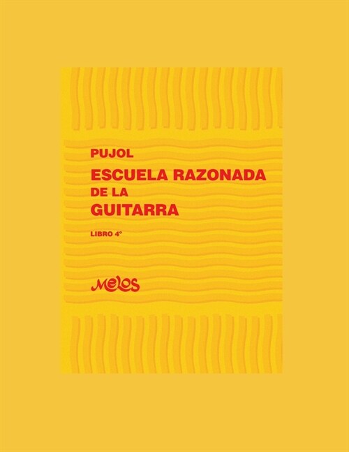 Escuela Razonada de la Guitarra: libro cuarto - edici? biling? (Paperback)