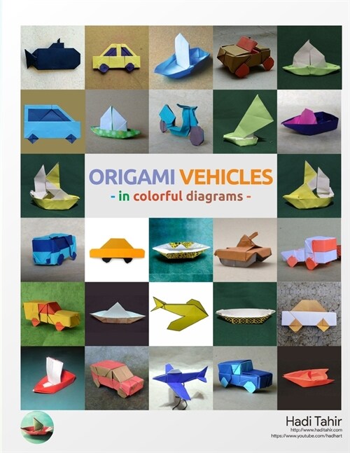 Origami Vehicles - In Colorful Diagrams (Paperback)