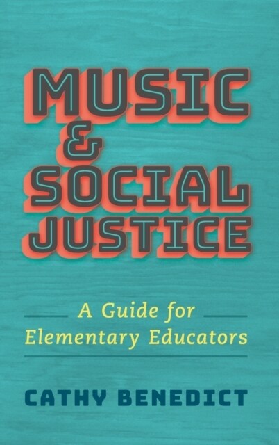 Music and Social Justice (Hardcover)