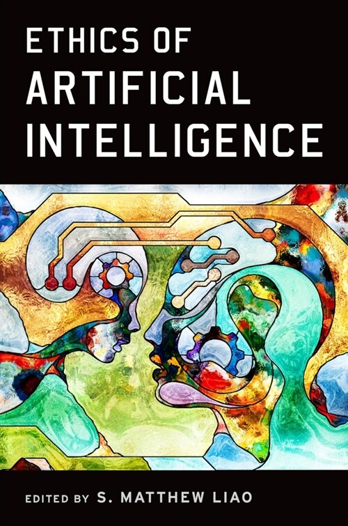 Ethics of Artificial Intelligence (Hardcover)