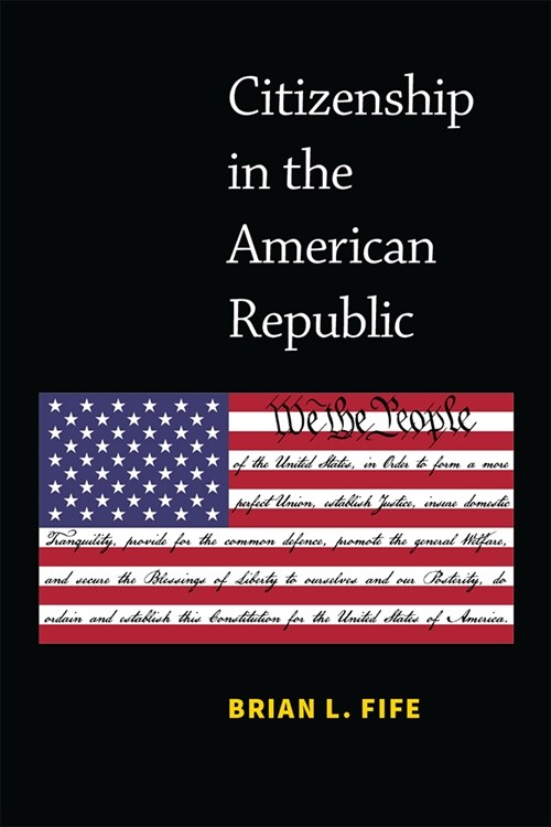 Citizenship in the American Republic (Hardcover)