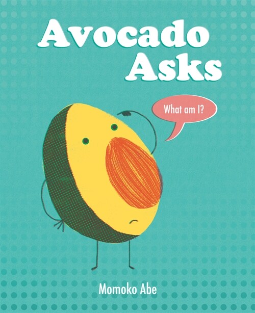 Avocado Asks (Hardcover)