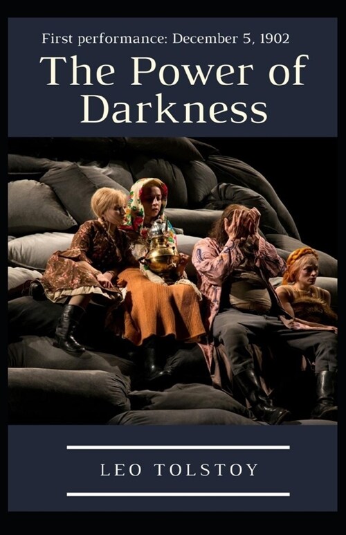 The Power of Darkness (Illustrated) (Paperback)