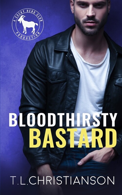 Bloodthirsty Bastard: A Hero Club Novel (Paperback)