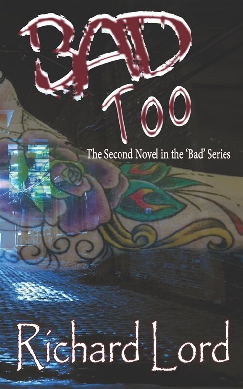 Bad Too: Bad Continues (Paperback)
