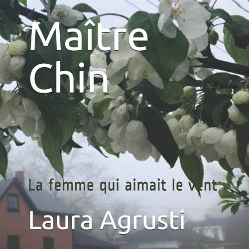 Ma?re Chin: La femme qui aimait le vent (Paperback)