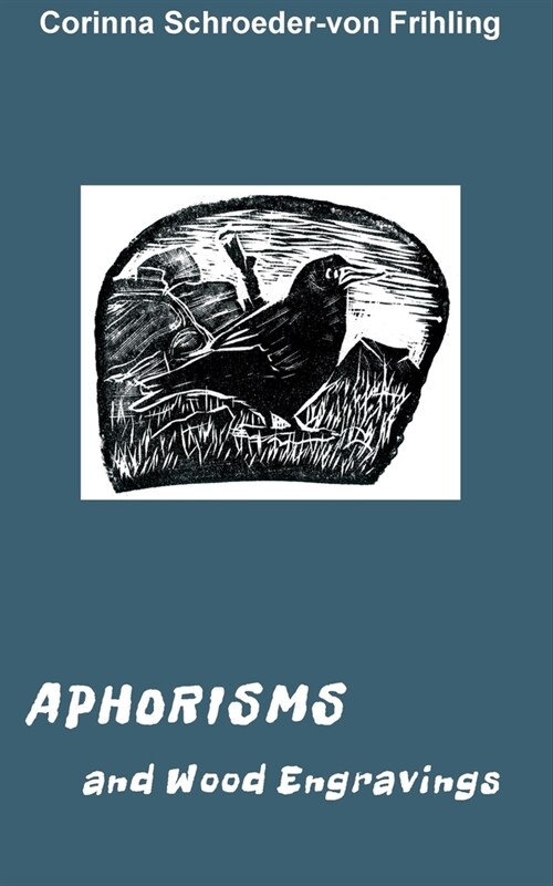 Aphorisms: and Wood Engravings (Paperback)