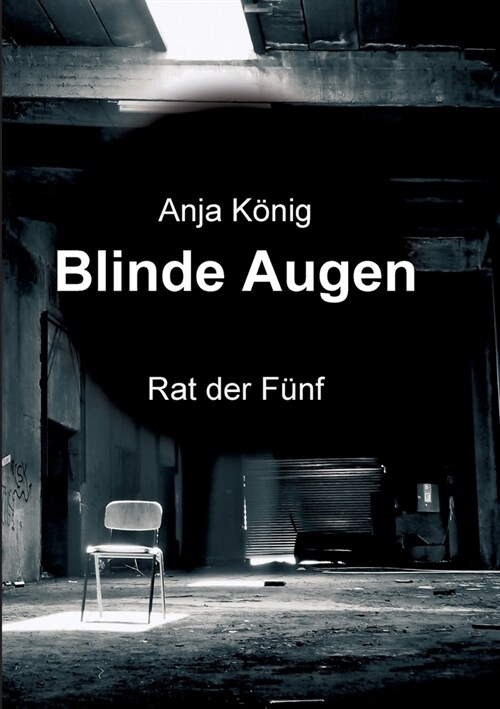 Blinde Augen: Rat der F?f (Paperback)