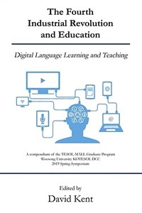 The fourth industrial revolution and education : digital language learning and teaching