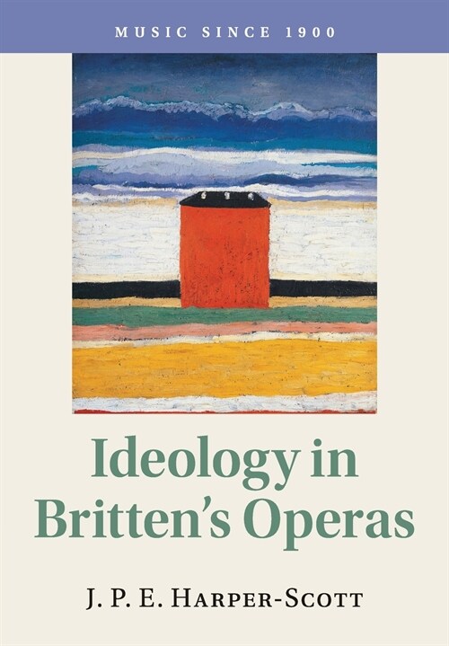 Ideology in Brittens Operas (Paperback)