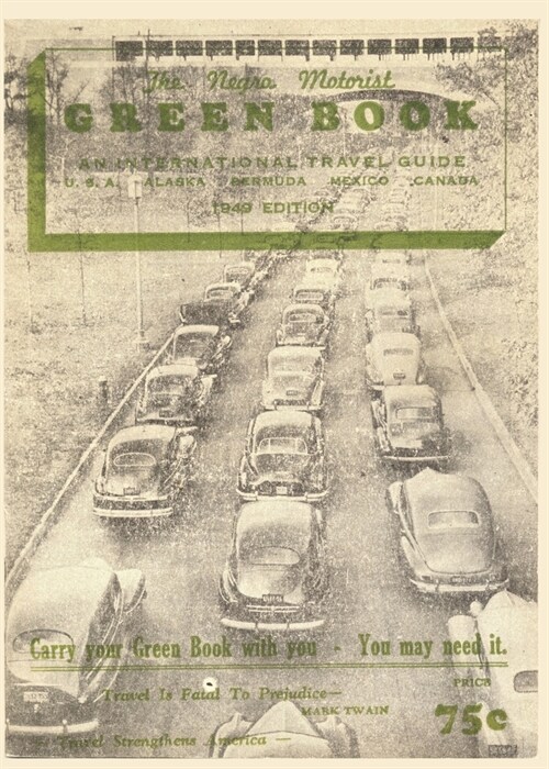 The Green Book, the Original Book: The Negro Motorist Green Book (Paperback)