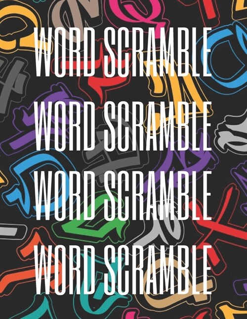 Word Scramble: Extra Large Print Word Scramble (Paperback)