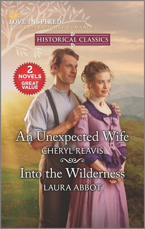 An Unexpected Wife & Into the Wilderness (Mass Market Paperback, Reissue)