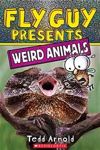 Fly Guy Presents: Weird Animals (Hardcover)