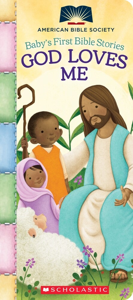 God Loves Me (Babys First Bible Stories) (Board Books)