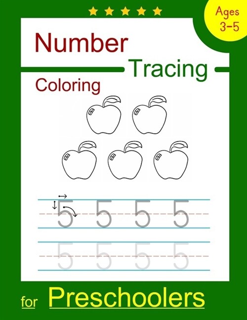 Number Tracing Coloring for Preschoolers: Number Tracing and Coloring Workbook for Preschoolers, Kindergarten and Kids Ages 3-5 (Pre K Workbooks) (Paperback)