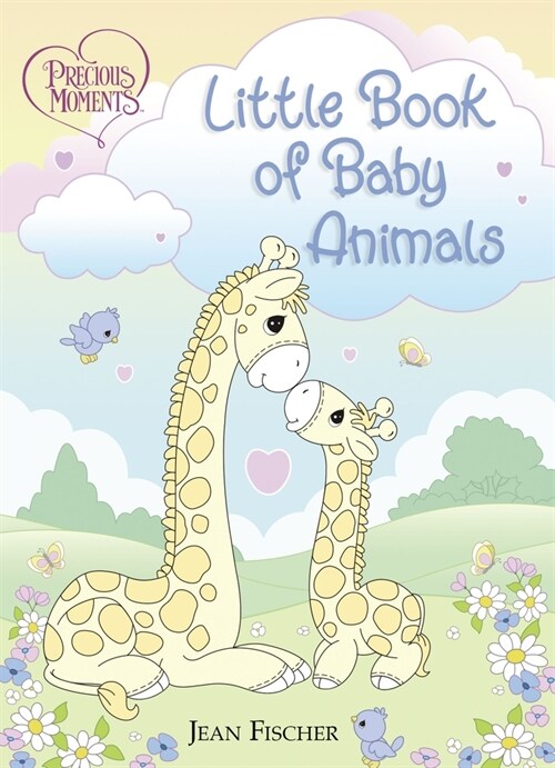 Precious Moments: Little Book of Baby Animals (Board Books)