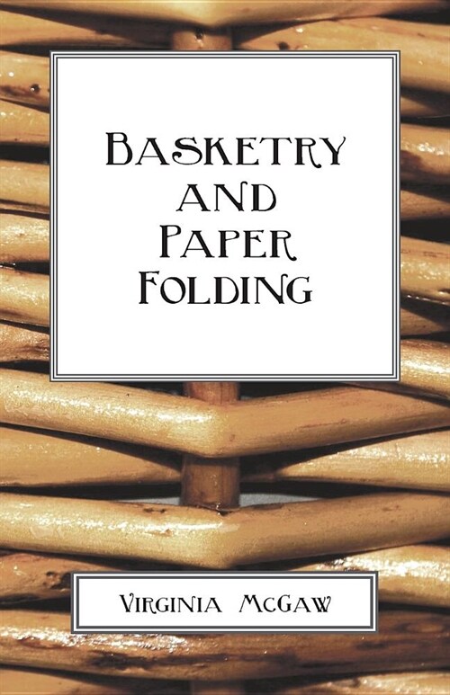 Basketry and Paper Folding (Paperback)
