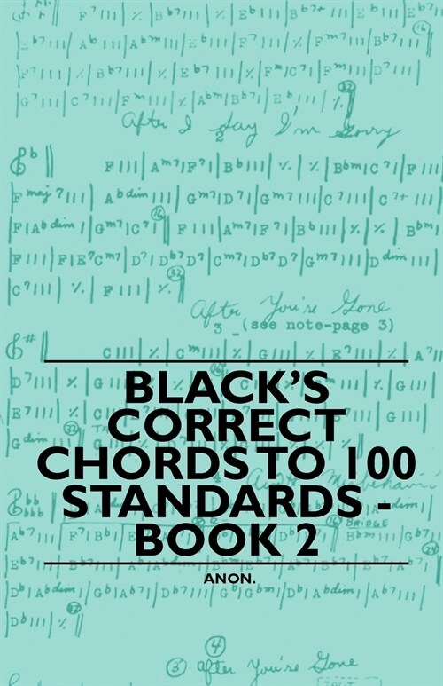 Blacks Correct Chords to 100 Standards - Book 2 (Paperback)
