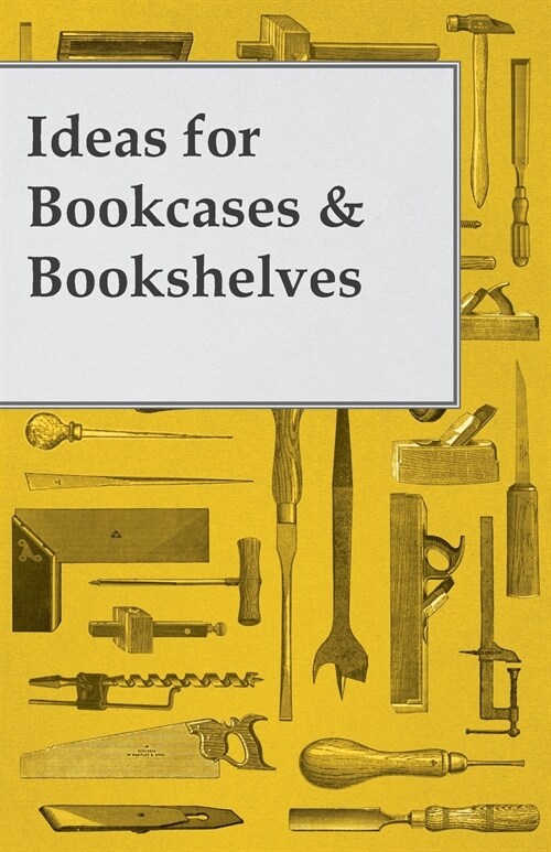 Ideas for Bookcases & Bookshelves (Paperback)