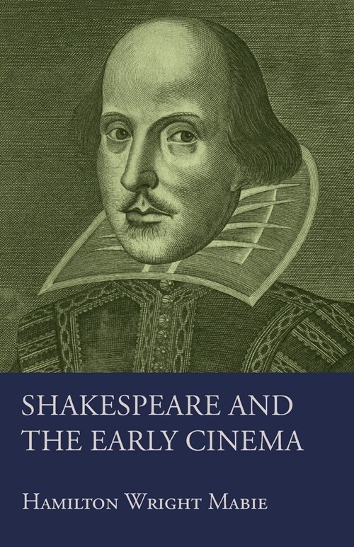 Shakespeare and the Early Cinema (Paperback)