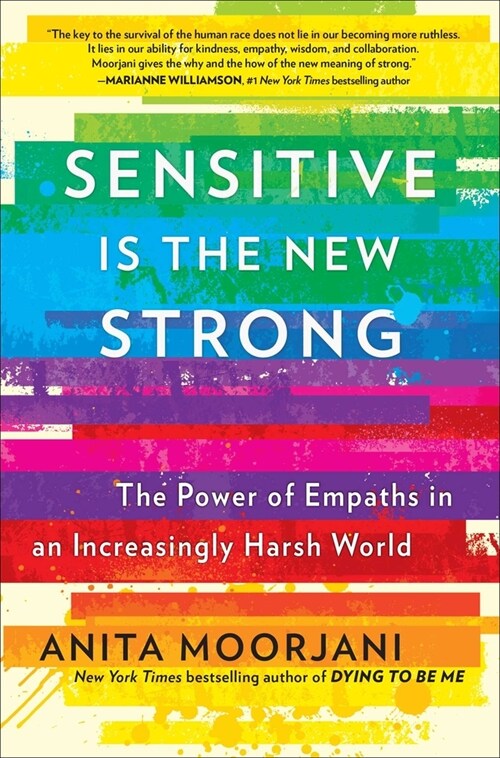 [중고] Sensitive Is the New Strong: The Power of Empaths in an Increasingly Harsh World (Hardcover)