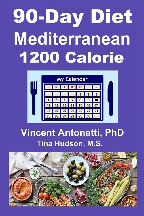 90-Day Mediterranean Diet - 1200 Calorie (Paperback)