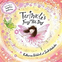 Twinkle's Fairy Pet Day (Hardcover)