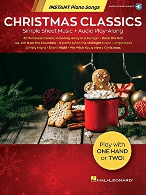 Christmas Classics - Instant Piano Songs: Simple Sheet Music + Audio Play-Along (Hardcover)