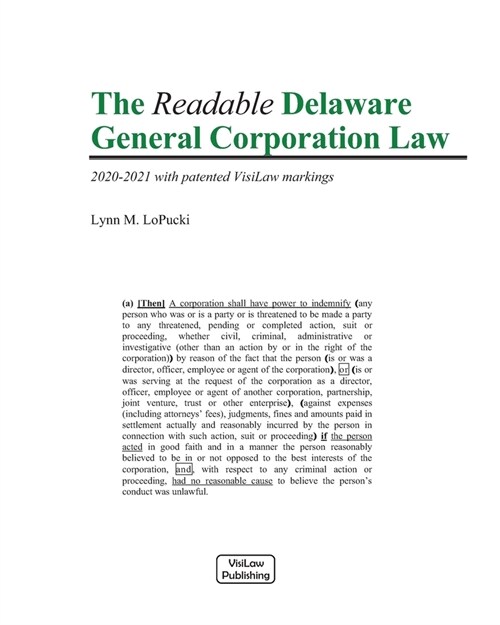 The Readable Delaware General Corporation Law: 2020-2021 with VisiLaw Markings (Paperback)